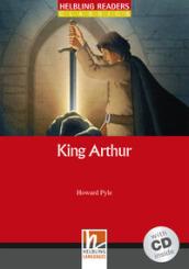 King Arthur. Livello 1 (A1). Con CD-Audio