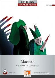 Macbeth. Level 5 (B1). Helbling Shakespeare series. Con espansione online. Con Audio