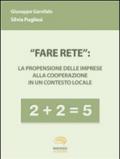 “Fare rete”: la propensione delle imprese alla cooperazione in un contesto locale