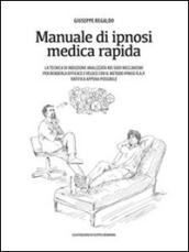 Manuale di ipnosi medica rapida