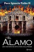 El Alamo/The Alamo: Una historia no apta para Hollywood/A Story Not suitable for Hollywood