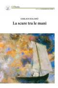 La scure tra le mani