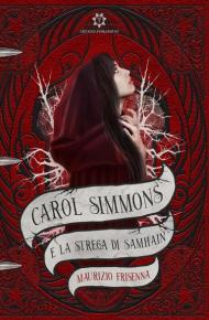 Carol Simmons e la strega di Samhain