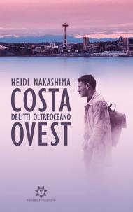 Costa Ovest. Delitti oltreoceano