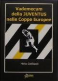 Vademecum della juventus nelle coppe europee