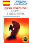 Jezyk hiszpanski latwo i przyjemnie. Con 4 CD Audio