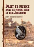 Droit Et Justice Dans Le Monde Grec Et Hellenistique