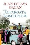 DE LA ALPARGATA AL SEISCIENTOS