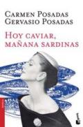 Hoy caviar, manana sardinas