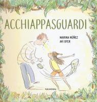 Acchiappasguardi. Ediz. a colori