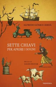 Sette chiavi per aprire i sogni