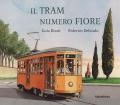 Il tram numero fiore