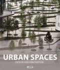 Urban spaces. Design and innovation. Ediz. illustrata