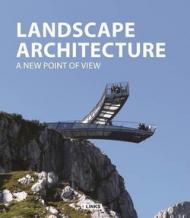 Landscape architecture. A new point of view