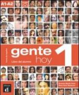 Gente hoy. Libro del alumno. Con CD Audio. Con espansione online. Vol. 1