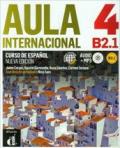 Aula internacional. Nueva edicion. Libro del alumno. Per le Scuole superiori. Con CD Audio. Con e-book. Con espansione online vol.4