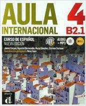 Aula internacional. Nueva edicion. Libro del alumno. Per le Scuole superiori. Con CD Audio. Con e-book. Con espansione online vol.4