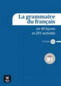La grammaire du français. Ediz. internazionale. Con CD Audio. Per le Scuole superiori