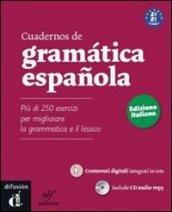 Cuadernos de gramática española. Ediz. italiana. Per le Scuole superiori. Con CD Audio. Con espansione online