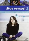Nos vemos! Libro del alumno-Cuaderno de ejercicios. Con espansione online. Con CD Audio. Con CD-ROM. Vol. 1