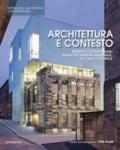 Architettura e contesto. Progetti contemporanei basati sull'identità ambientale, sociale e culturale