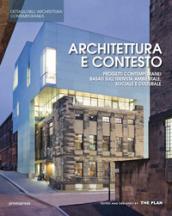 Architettura e contesto. Progetti contemporanei basati sull'identità ambientale, sociale e culturale