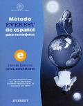 Método Everest de espanol para extranjeros. Nivel intermedio. Libro de ejercicios. Per le Scuole superiori. 2.