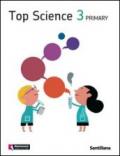 Top science. Student's book. Per la Scuola elementare. 3.