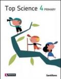 Top science. Student's book. Per la Scuola elementare. 4.