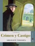 La historia de crimen y castigo / Crime and Punishment