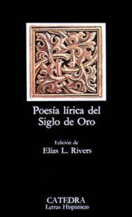 Poesia lirica del siglo de oro. Testo in lingua spagnola