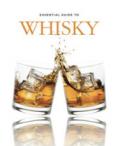 Essential guide to whisky
