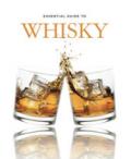 Essential guide to whisky