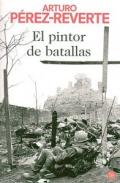 El pintor de batallas/ The Painter of Battles