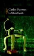 La Silla Del Aguila. Edizione originale in lingua spagnola