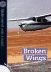 Broken wings. Level 6. Con CD Audio