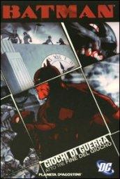 Giochi di guerra. Batman: 3