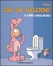 Cose che succedono!: 1