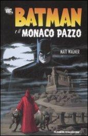 Batman e il monaco pazzo