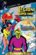 Legione dei supereroi. Classici DC: 6