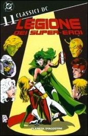Legione dei super-eroi. Classici DC: 11