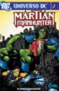 Martian manhunter. 2.