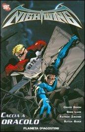 Caccia a Oracolo. Nightwing: 5