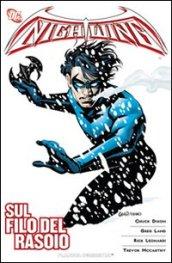 Sul filo del rasoio. Nightwing. 7.