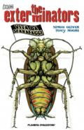 The exterminators. 1.Vita da scarafaggi