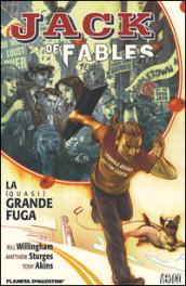 La (quasi) grande fuga. Jack of fables. 1.