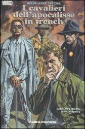 I cavalieri dell'Apocalisse in Trench. Hellblazer special