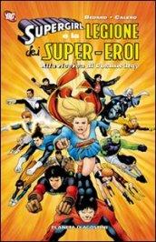 Supergirl e la legione dei super-eroi alla ricerca di Cosmic Boy