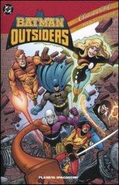 Batman e gli outsiders. Classici DC: 1