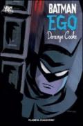 Batman. Ego